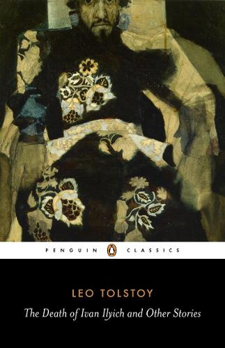 The Death of Ivan Ilyich and Other Stories (Paperback)