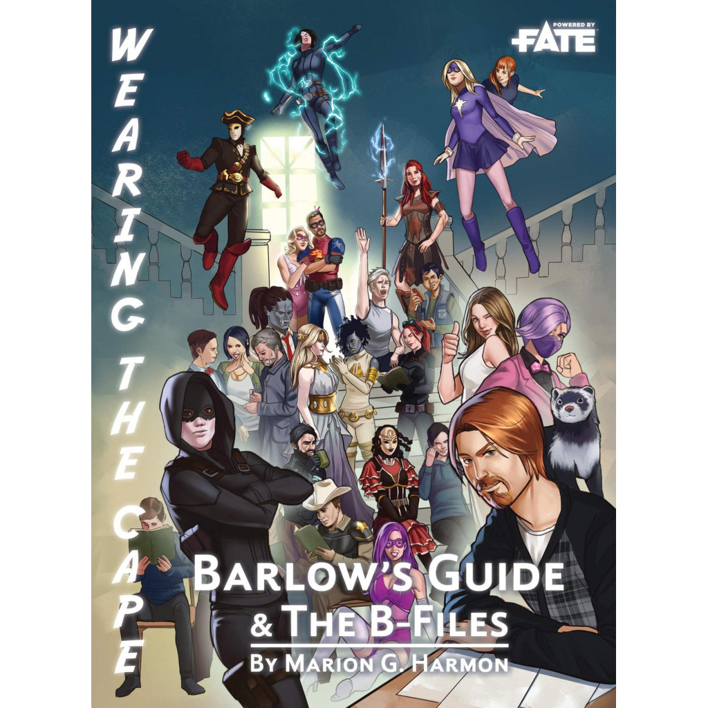 Wearing the Cape - Barlow's Guide and The B-Files