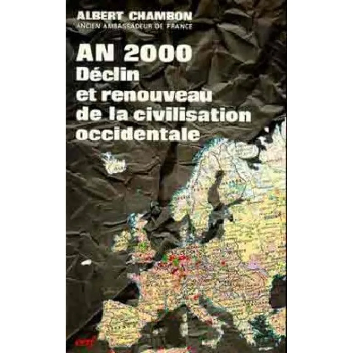 An 2000, déclin et renouveau de la civilisation occidentale · Occasion