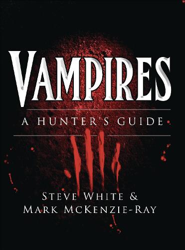 Vampires: A Hunter's Guide - Dark Osprey (Paperback)