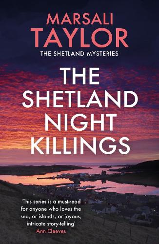 The Shetland Night Killings: The Shetland Sailing Mysteries - The Shetland Sailing Mysteries (Paperback)