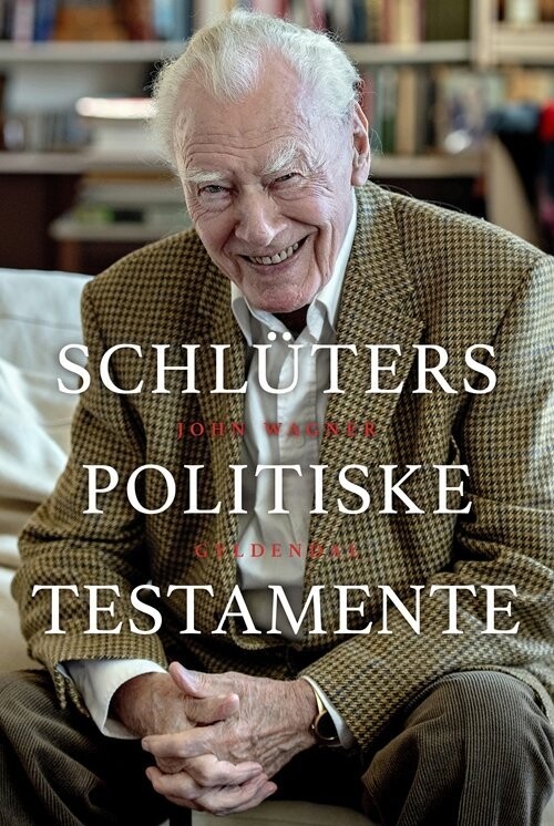 Schlüters Politiske Testamente - John Wagner - Bog