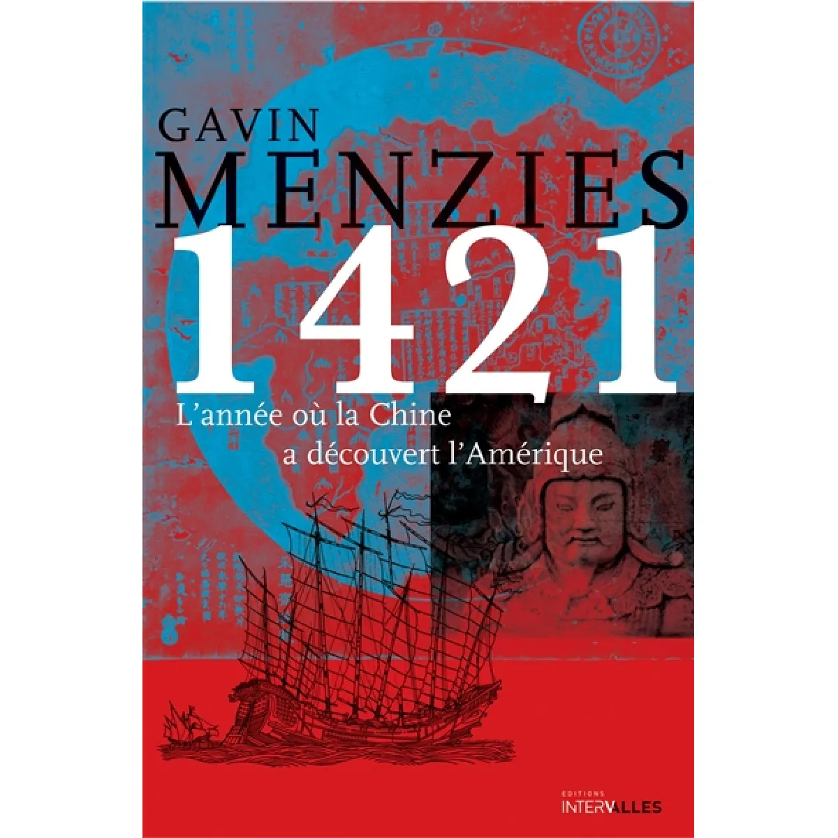 1421, l'année où la Chine a découvert l'Amérique · Occasion