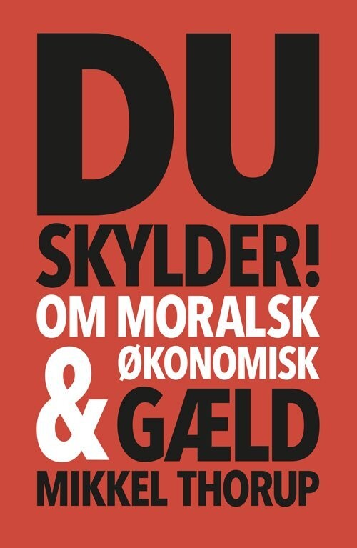 Du Skylder - Mikkel Thorup - Bog