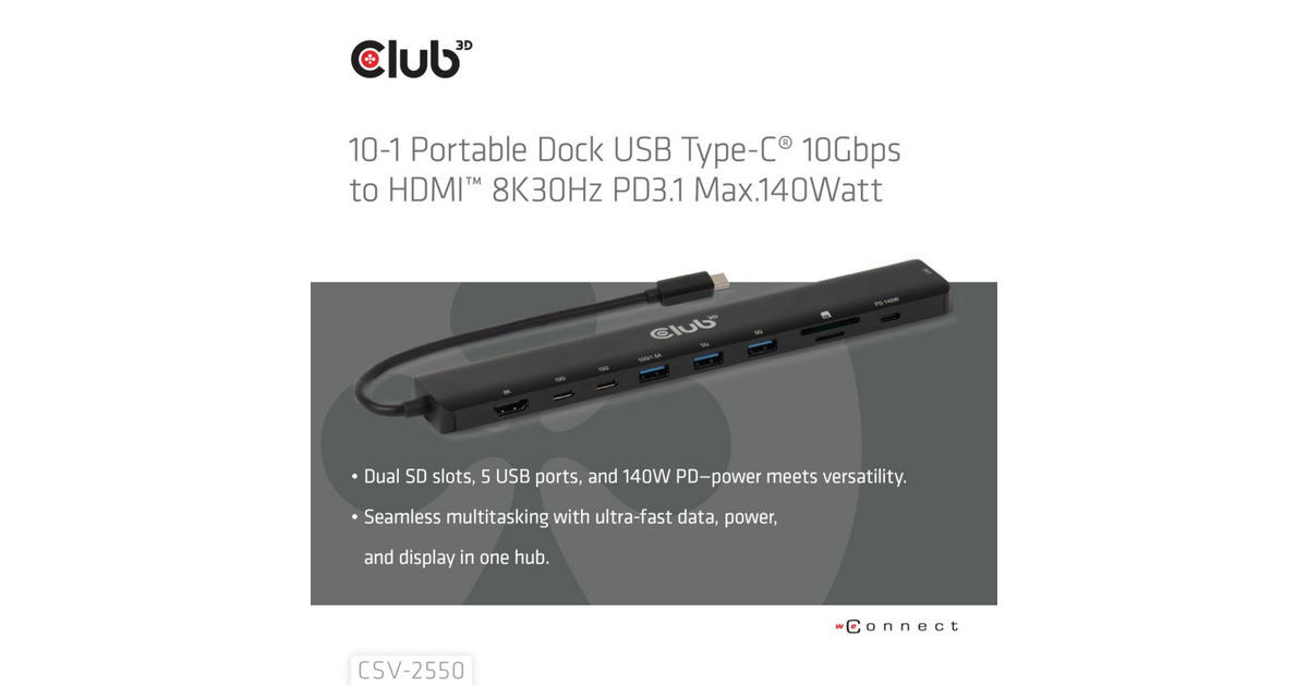 Club 3D10-1 Portable Dock USB Type-C 10Gbps to HDMI 8K30Hz PD3.1 Max.140 Watt dockingstation  (Zwart, HDMI, USB-C, LAN)