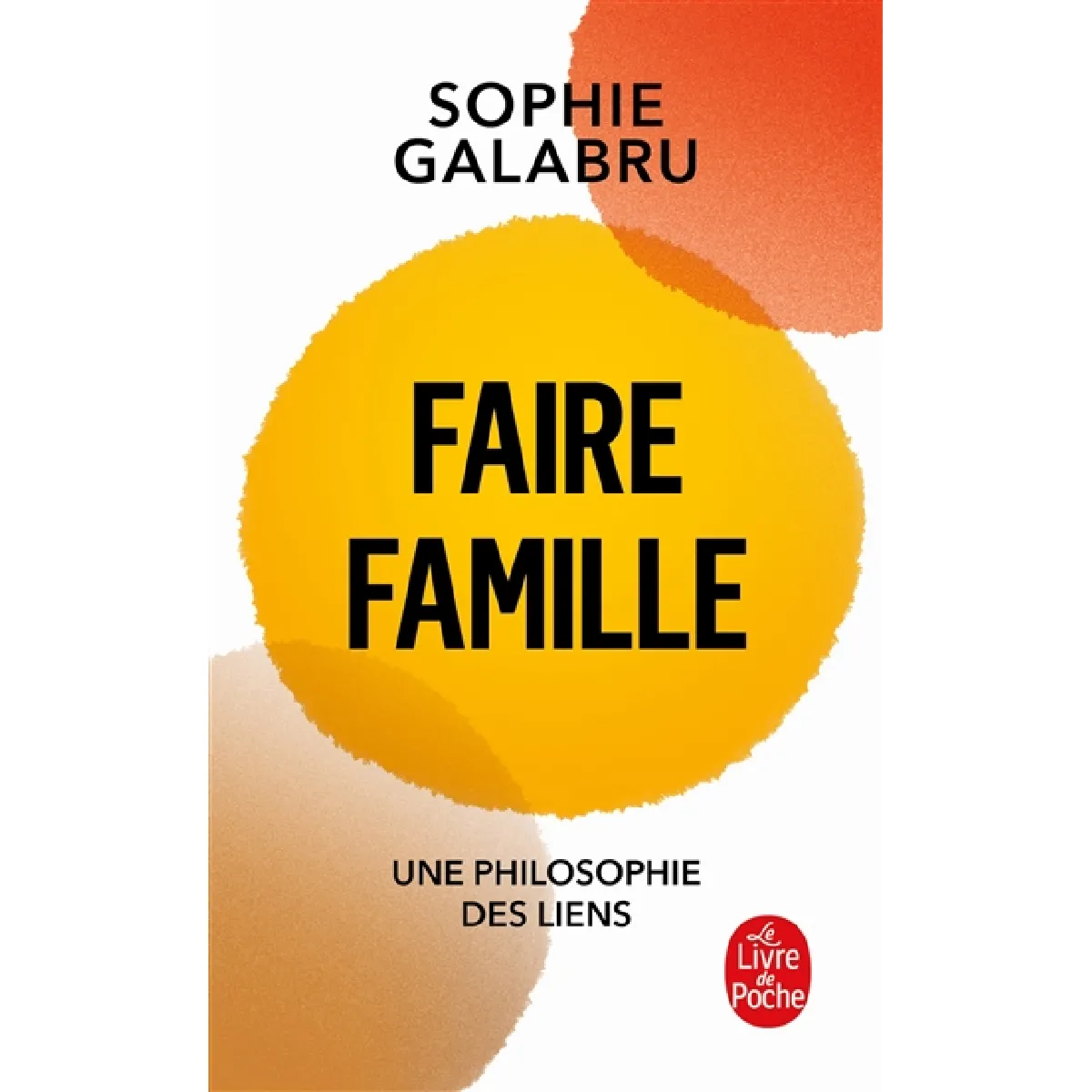 Faire famille : une philosophie des liens