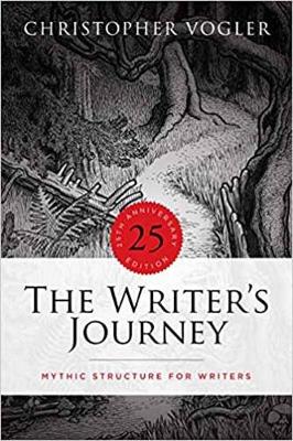The Writer's Journey: Mythic Structure for Writers. 25th Anniversary Edition (Paperback)