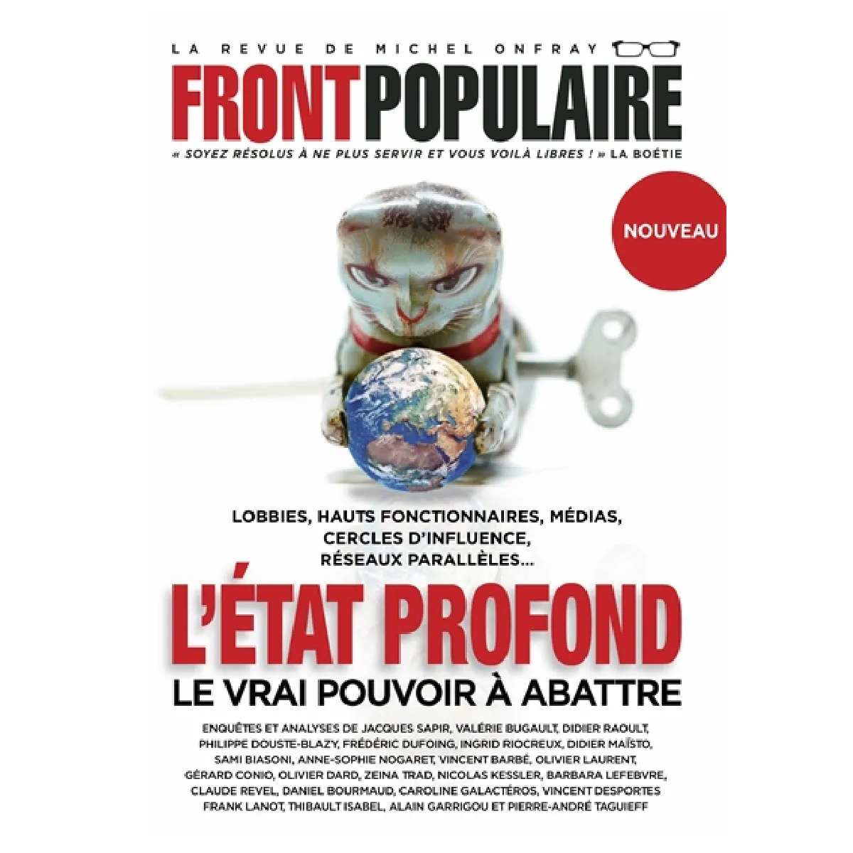Front populaire, n° 2. L'Etat profond : le vrai pouvoir à abattre : lobbies, hauts fonctionnaires, médias, cercles d'influence, réseaux parallèles... · Occasion