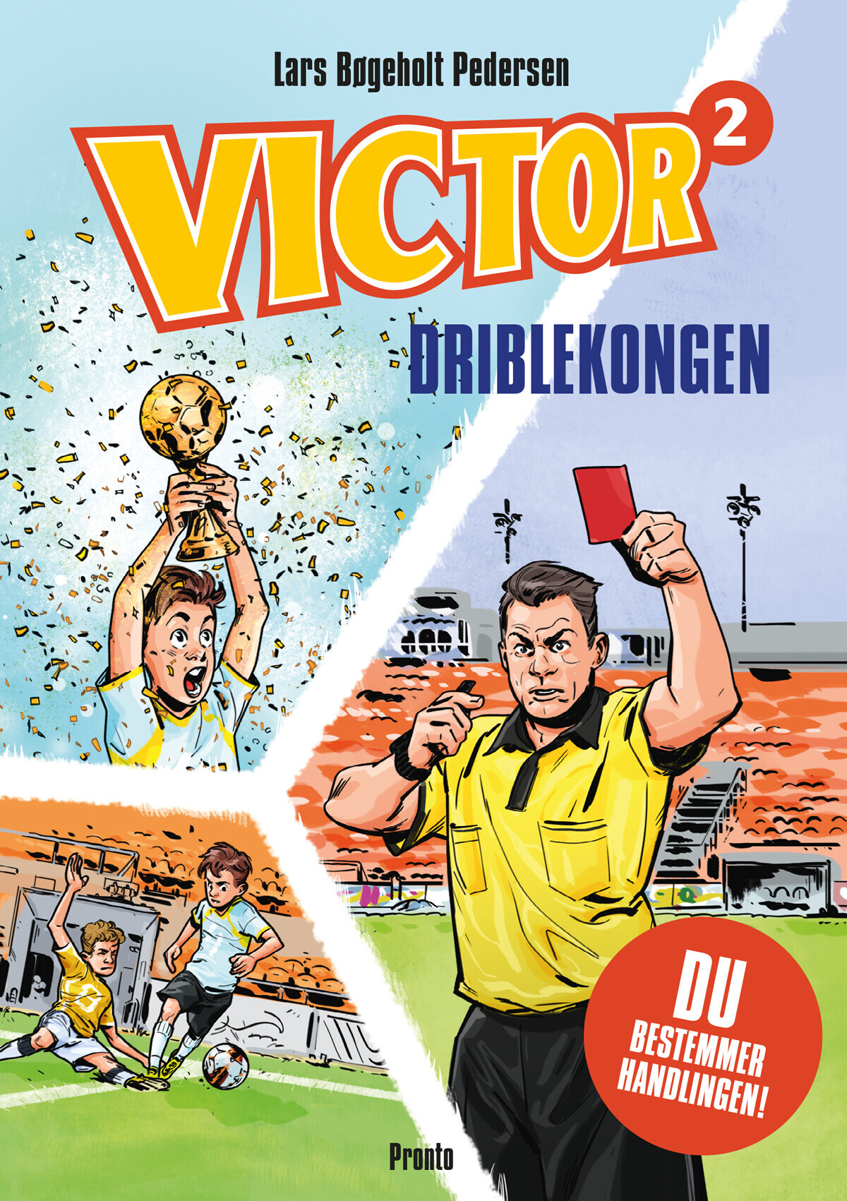 Victor. Driblekongen - Lars Bøgeholt Pedersen - Bog