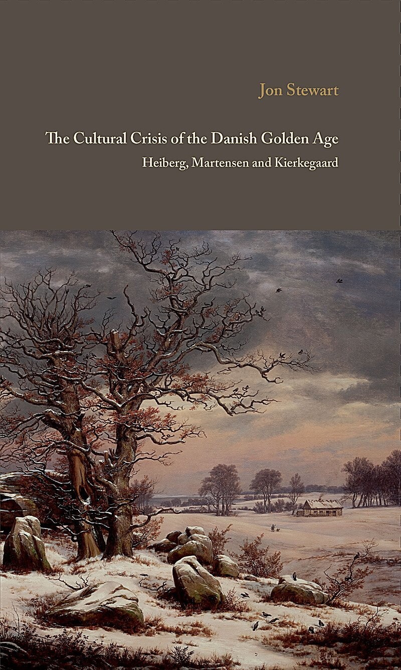 The Cultural Crisis Of The Danish Golden Age - Jon Stewart - English Book