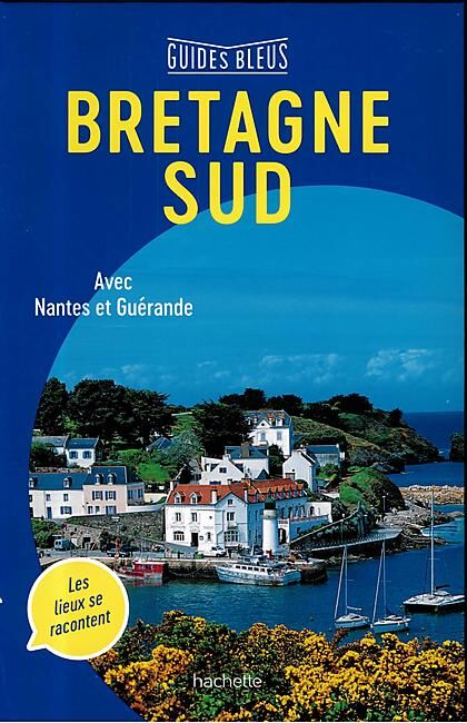 HACHETTE - GUIDES BLEUS BRETAGNE SUD