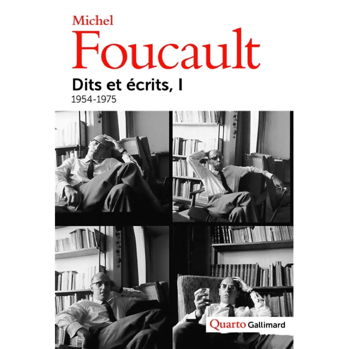 Dits et écrits : 1954-1988. Vol. 1. 1954-1975