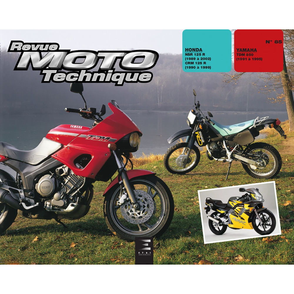 Etai - RMT 85.4 HONDA NSR/CRM 125 (1989 à 1992) et YAMAHA TDM 850 (1991 à 1995)