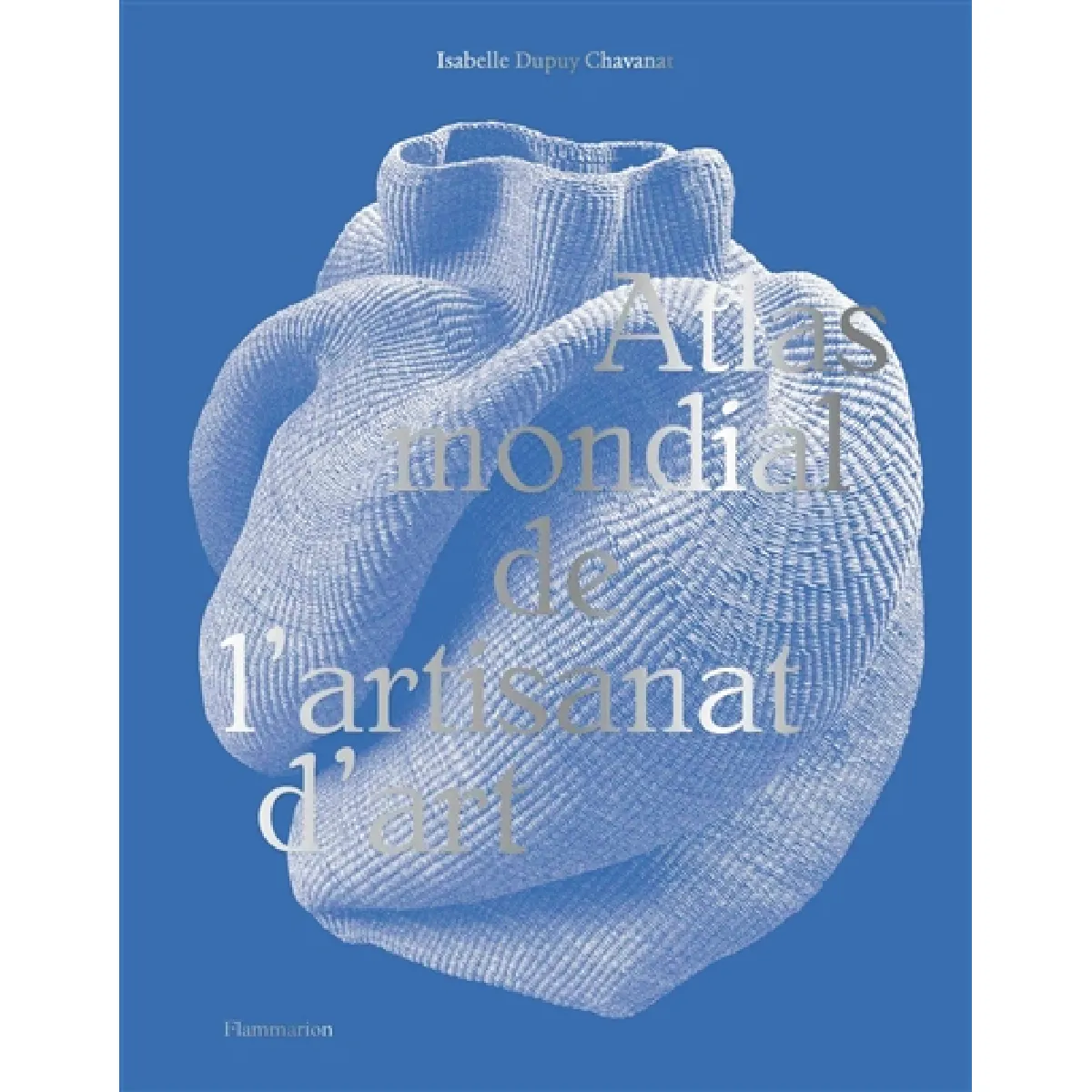 Atlas mondial de l'artisanat d'art
