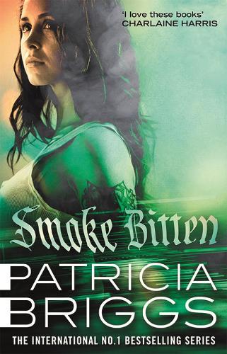 Smoke Bitten: Mercy Thompson: Book 12 - Mercy Thompson (Paperback)