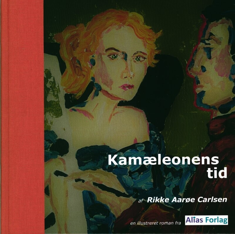 Kamæleonens Tid - Rikke Aarøe Carlsen - Bog