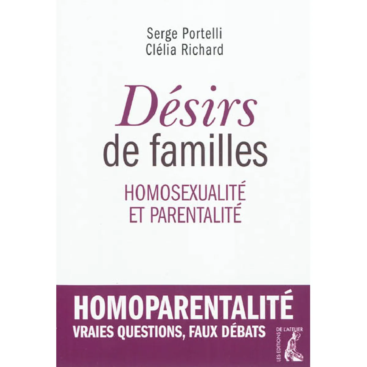 Désirs de familles : homosexualité et parentalité · Occasion