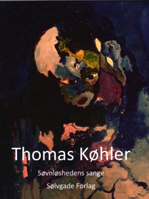 Søvnløshedens Sange - Thomas Køhler - Bog