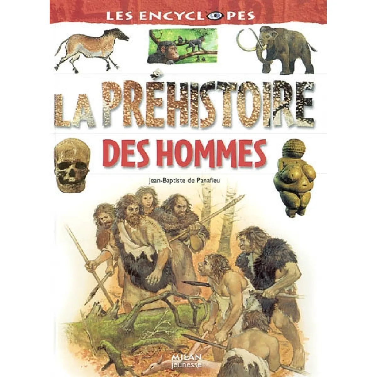 La préhistoire des hommes · Occasion