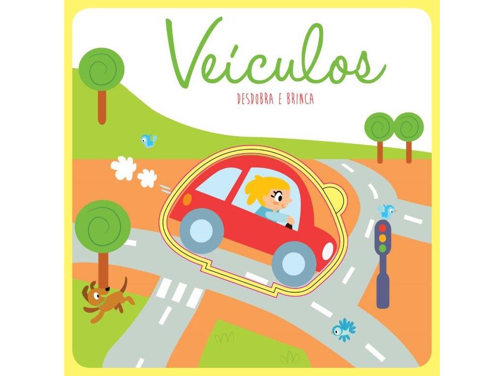 LIVRO DESDOBRA E BRINCA VEÍCULOS