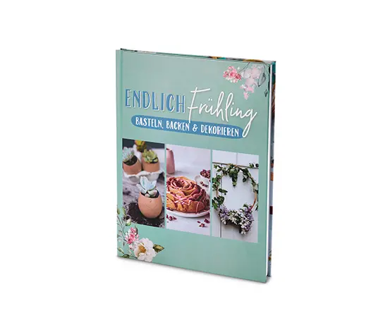 Buch »Endlich Frühling – Basteln, Backen und Dekorieren«