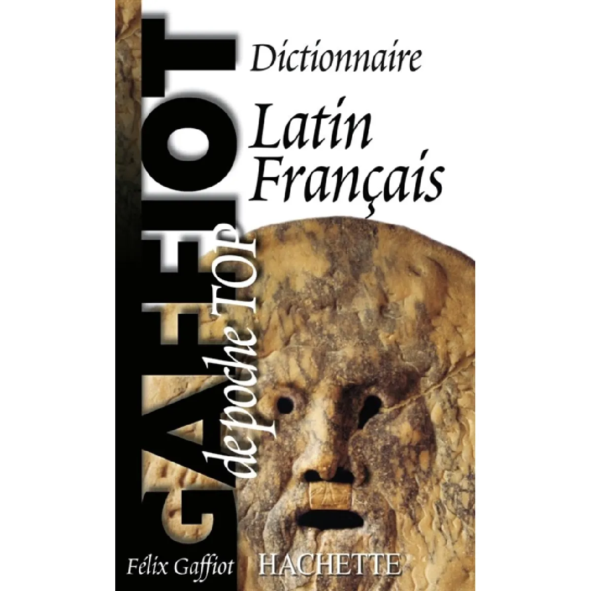 Le Gaffiot de poche : dictionnaire latin-français · Occasion