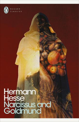 Narcissus and Goldmund - Penguin Modern Classics (Paperback)