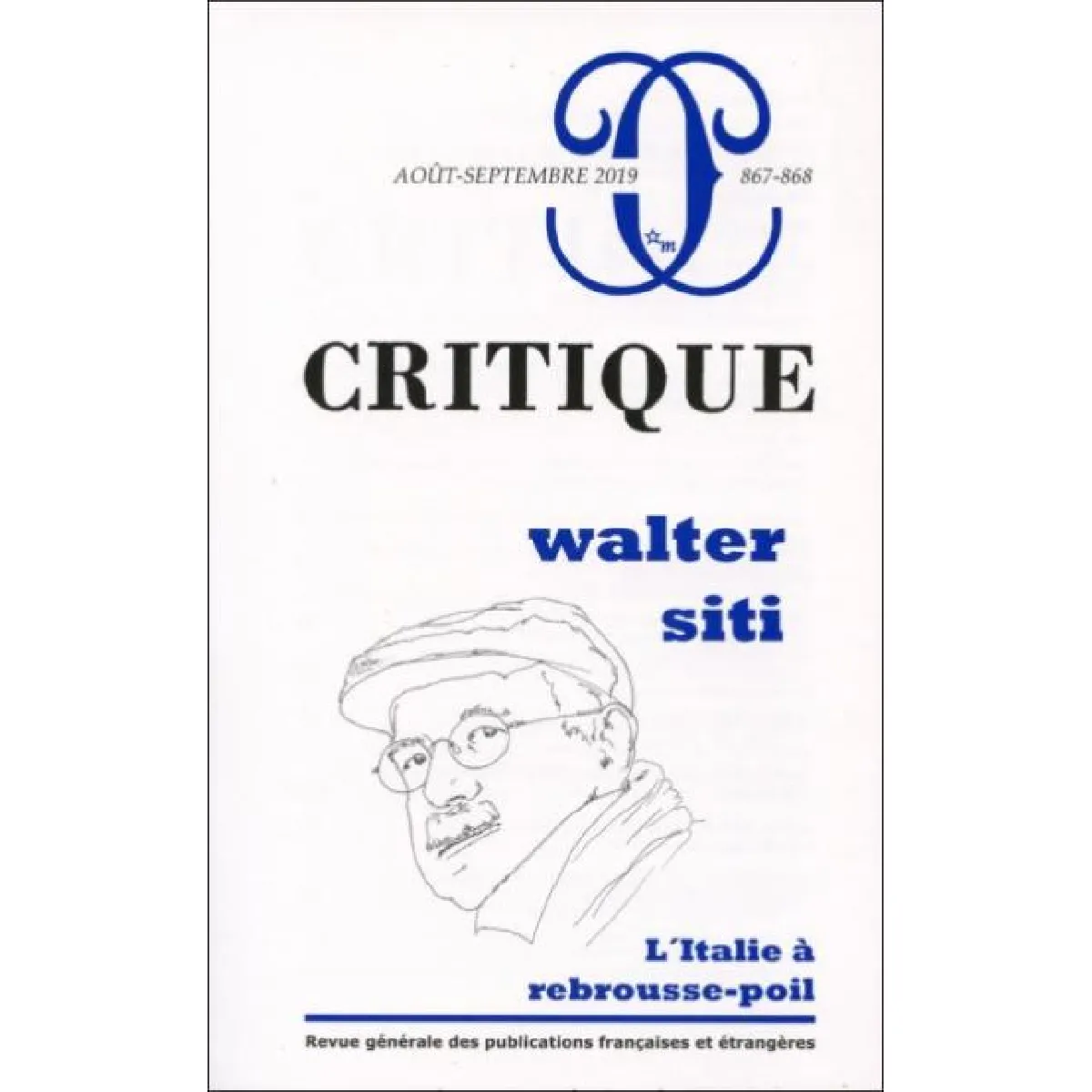 Critique, n° 867-868. Walter Siti : l'Italie à rebrousse-poil · Occasion