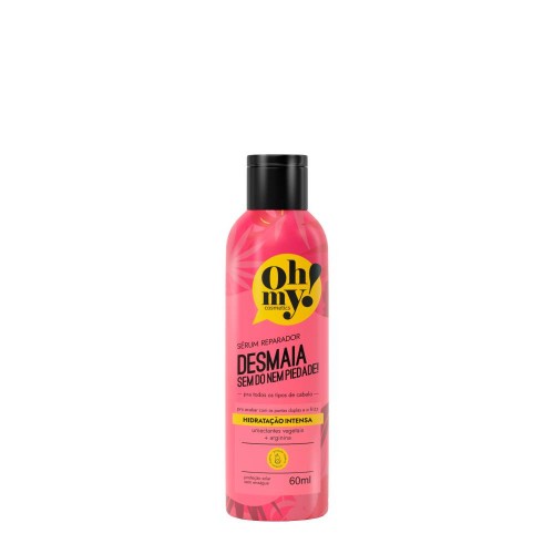 Oh My! Desmaia Sem Dó Nem Piedade! Sérum Reparador 60ml