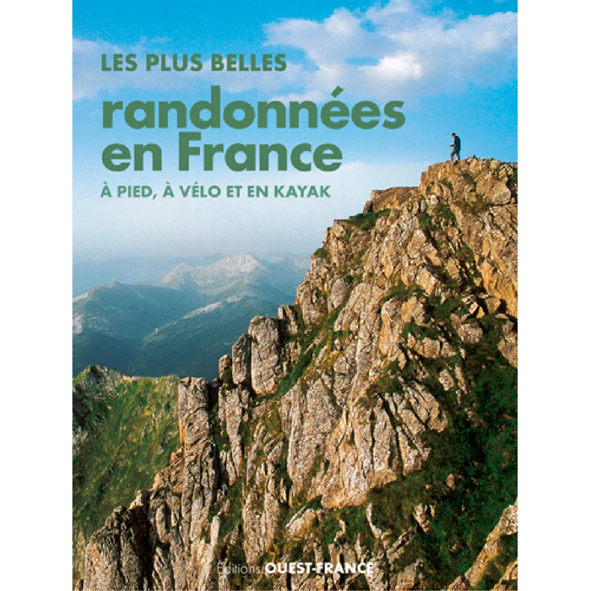 Les plus belles randonnées en France : à pied, à vélo et en kayak · Occasion