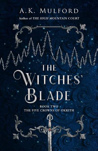 The Witches' Blade - The Five Crowns of Okrith Book 2 (Paperback)