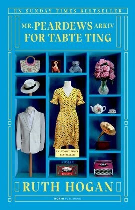 Mr. Peardews Arkiv For Tabte Ting - Ruth Hogan - Bog