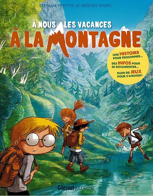 GLENAT - A NOUS LES VACANCES A LA MONTAGNE