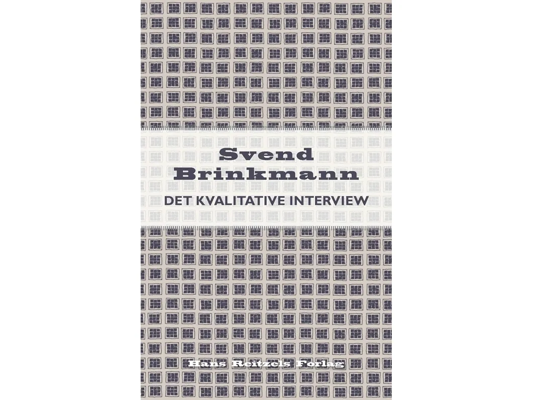 Det kvalitative interview | Svend Brinkmann