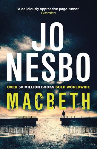 Macbeth - Hogarth Shakespeare (Paperback)