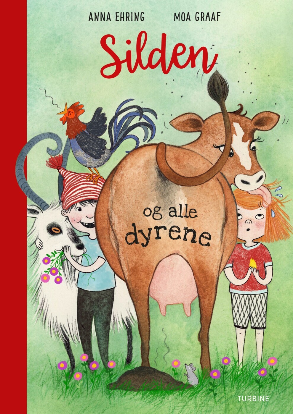 Silden Og Alle Dyrene - Anna Ehring - Bog