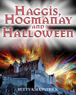 Haggis, Hogmanay and Halloween (Paperback)