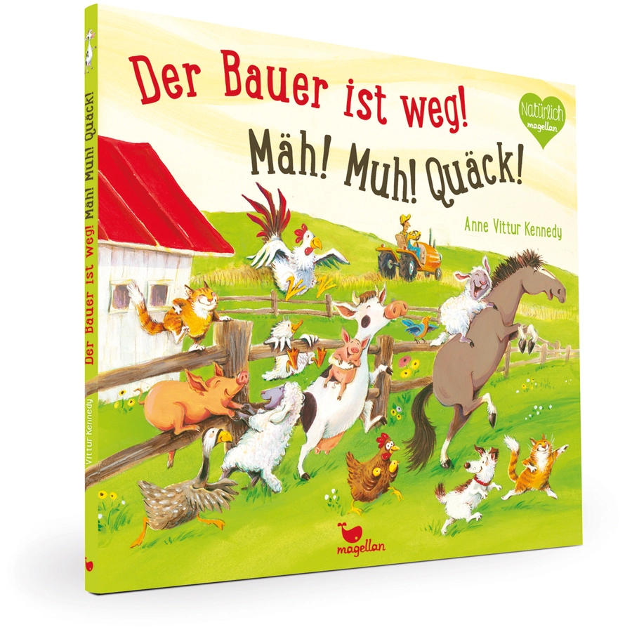 Magellan Verlag Der Bauer ist weg! Mäh! Muh! Quäck!
