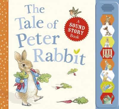The Tale of Peter Rabbit A sound story book - PR Baby books (Board book)