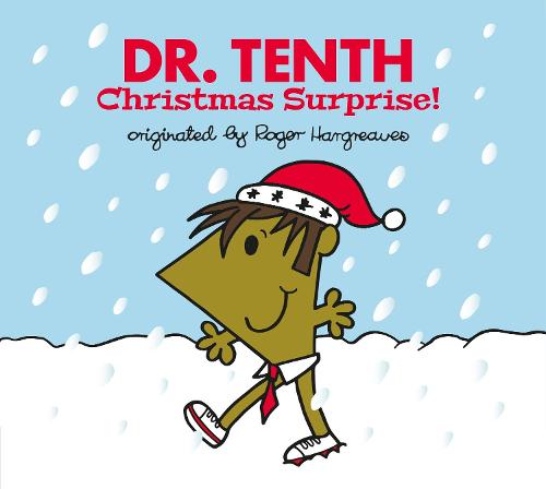 Doctor Who: Dr. Tenth: Christmas Surprise! (Roger Hargreaves) - Roger Hargreaves Doctor Who (Hardback)