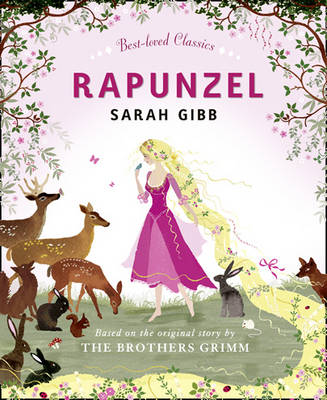 Rapunzel - Best-Loved Classics (Hardback)