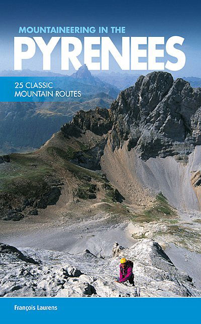 Bøker Klatref.: Mountaineering in the Pyrenees