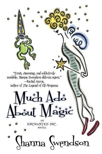 Much Ado About Magic - Enchanted, Inc. 5 (Paperback)