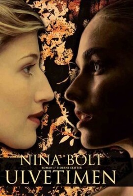 Ulvetimen - Nina Bolt - Bog