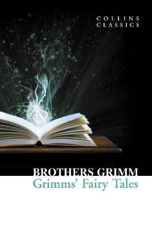 Grimms' Fairy Tales - Collins Classics (Paperback)