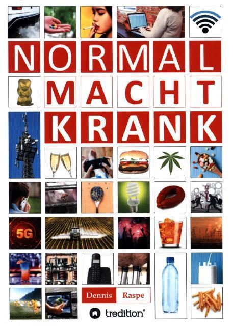 NORMAL MACHT KRANK