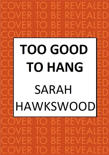 Too Good to Hang: The intriguing medieval mystery series - Bradecote & Catchpoll (Hardback)