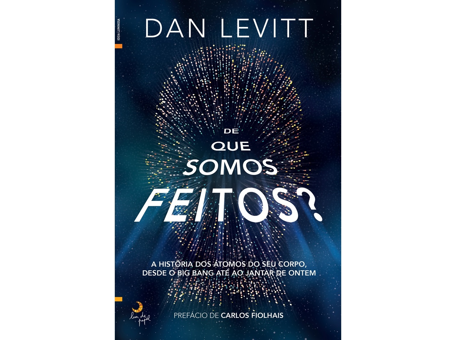 LIVRO DE QUE SOMOS FEITOS? DE: DAN LEVITT