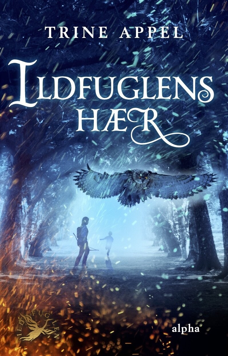 Ildfuglens Hær - Trine Appel - Bog