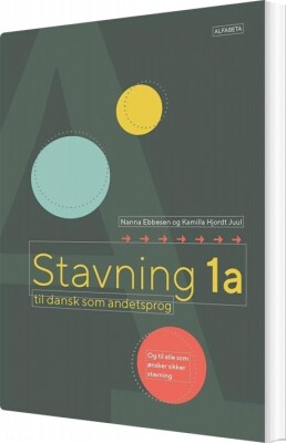 Stavning 1A Til Dansk Som Andetsprog - Nanna Ebbesen - Bog